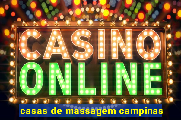 casas de massagem campinas